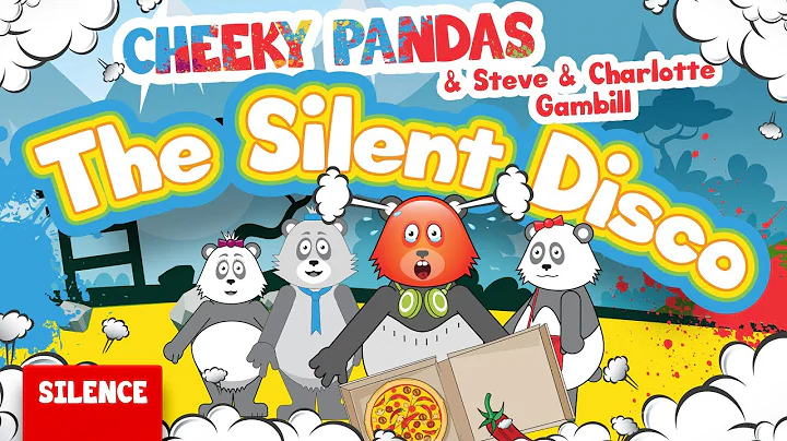 Cheeky Pandas - The Silent Disco with Steve & Charlotte Gambill (Silence)