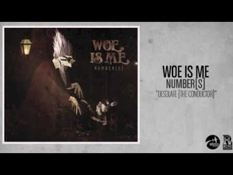 Woe, Is Me - Desolate [The Conductor] featuring Jonny Craig