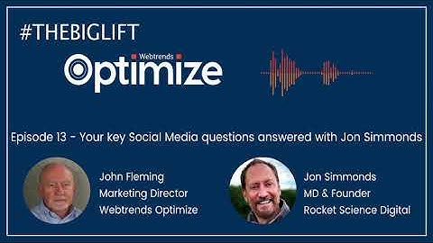 #THEBIG LIFT Podcast - Episode 13 With Jon Simmonds MD & Founder of Rocket Science Digital