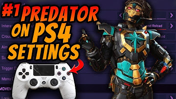 NEW #1 Predator on Ps4  Custom ALC Settings & Button layout (Apex Legends)