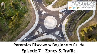 Paramics Discovery Beginners Guide - Episode 7