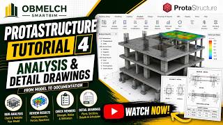 🏗️ ProtaStructure Tutorial 4 | Structural Analysis & Detail Drawings