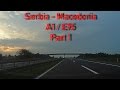 Serbia - Macedonia (partea 1)