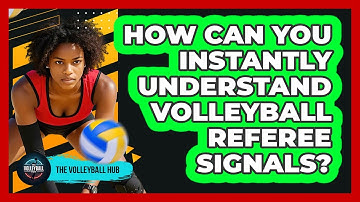 How Can You Instantly Understand Volleyball Referee Signals? - The Volleyball Hub