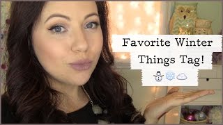 Favorite Winter Things Tag!