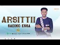 Sadiko essa arsittiinew ethiopian oromo music 2023 official