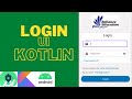 How to create login screen using Android Studio - Kotlin #UI #androidstudio