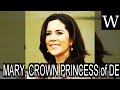 MARY, CROWN PRINCESS of DENMARK - WikiVidi Documentary