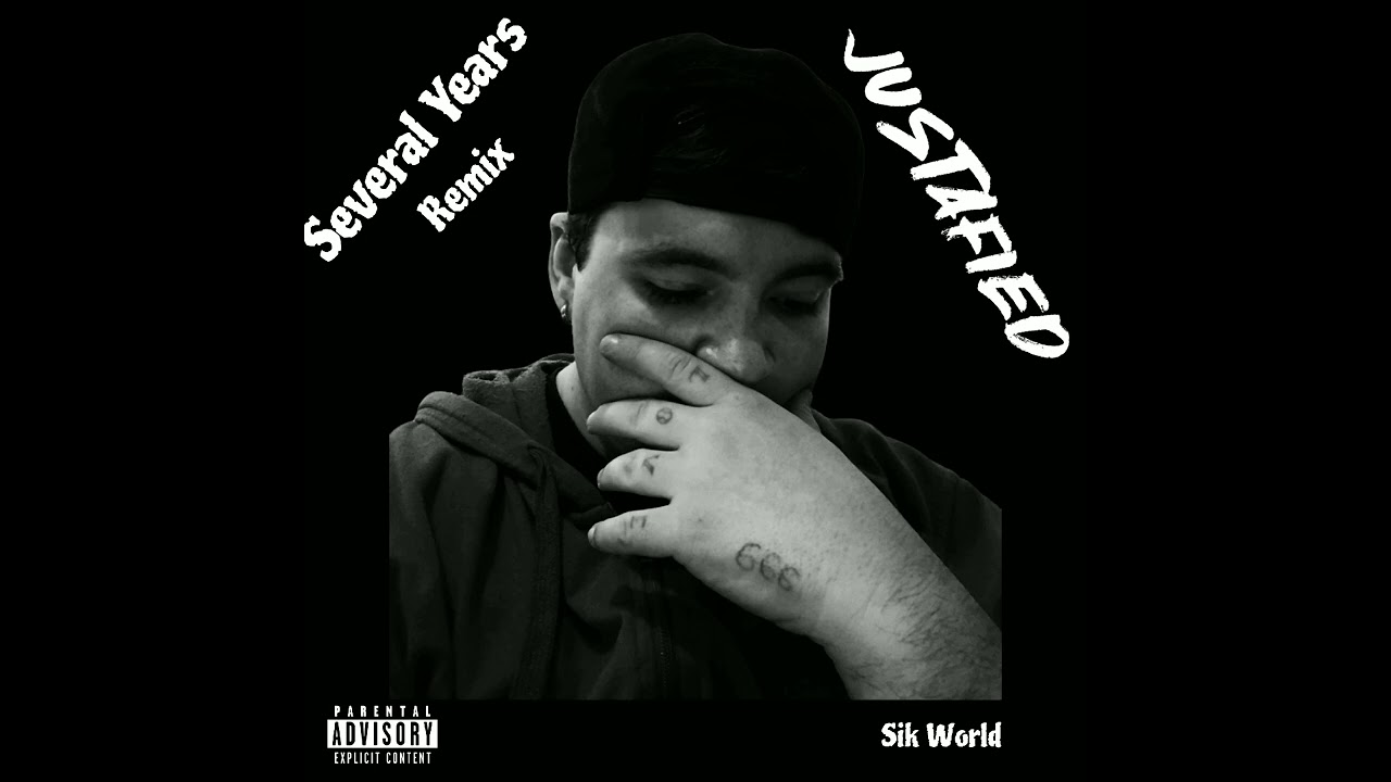 Justafied | Several Years Remix (Official Audio) Sik World