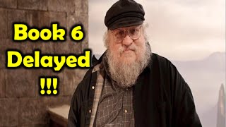 Game of Thrones (A Song of Ice and Fire) Book 6 DELAYED! screenshot 5