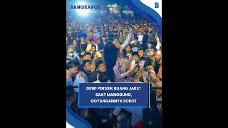 Dewi Perssik Buang Jaket Saat Manggung, Goyangannya sorot