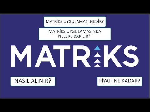 MATRİKS UYGULAMASI NEDİR! MATRİKS DE NELER VAR! NASIL ALINIR! FİYATI NE KADAR!