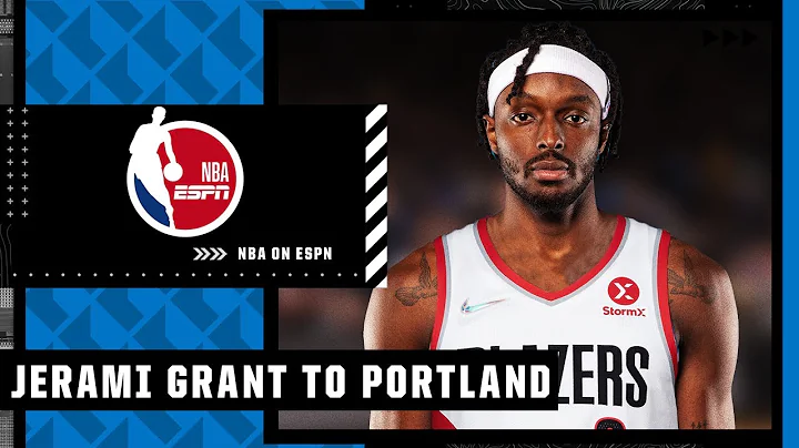 Bobby Marks details Jerami Grant's trade to the Portland Trail Blazers | NBA on ESPN - DayDayNews