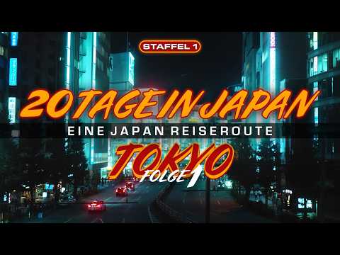 Tokyo - 20 Tage in Japan - Reisetipps & Sehenswürdigkeiten - Folge 1 #tokyo #japan