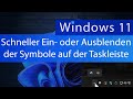 Windows 11 - Hintergrund-Apps und Programme auf der Taskleiste einfacher Ein- oder Ausblenden