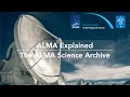 Alma explained the alma science archive