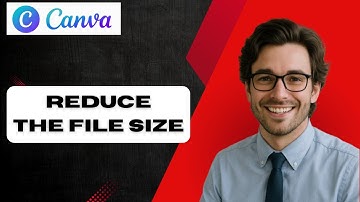 How to Reduce the File Size in Canva (full guide)