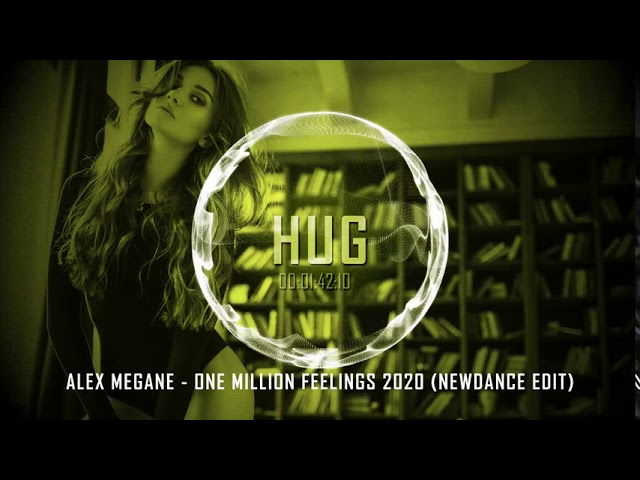 Alex Megane - One Million Feelings 2020