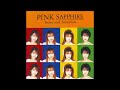 PINK SAPPHIRE / Friend