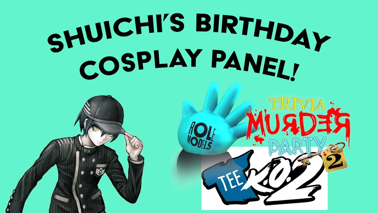 Shuichi's Birthday Danganronpa Cosplay Panel! Let's Play Jackbox Party Pack!