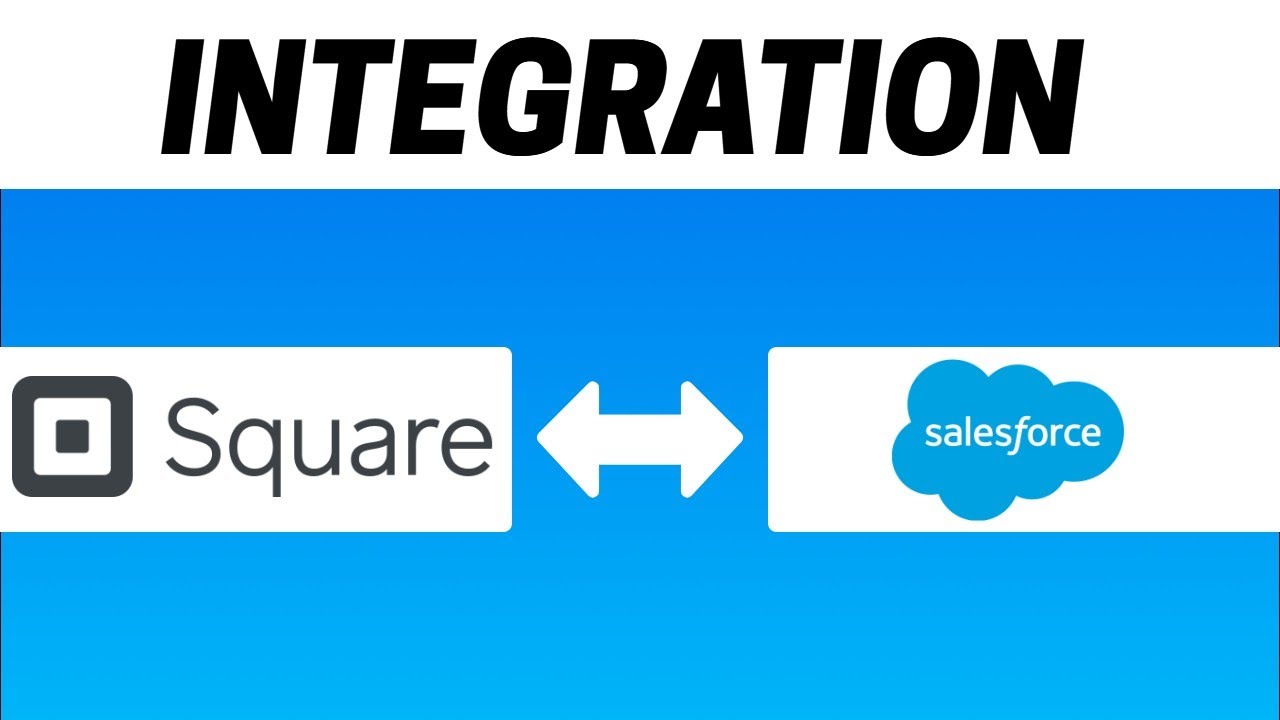 How to Integrate Square with Salesforce YouTube