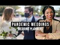 Wedding Planners React to COVID + Cancelled Weddings! | Pandemic Weddings Ep5