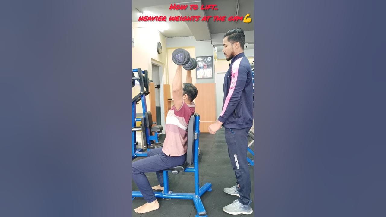 how-to-lift-heavier-weights-at-the-gym-motivation-gym-fitness