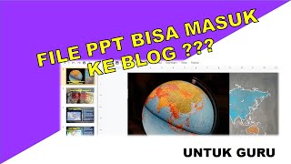 MEMASUKKAN POWER POINT KE BLOG