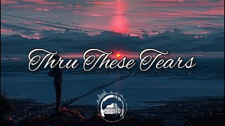 LANY - Thru These Tears (Lyrics)