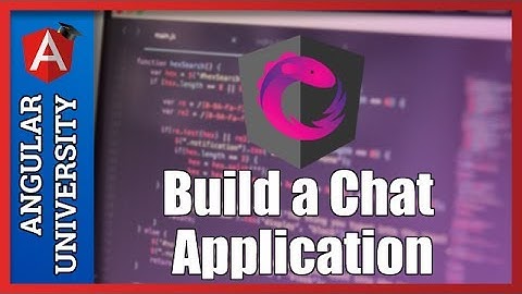 💥 Angular Ngrx Reactive Extensions Application Architecture Course - Build a Chat Application