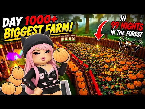 🥕BIGGEST FARM Build + 1000 DAYS 😎 in 99 Nights in The Forest 