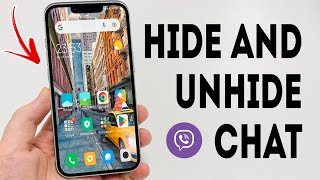 How To Hide And Unhide Viber Chat On Android - Full Guide