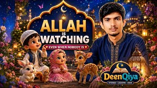 When Nobody Is Watching… Allah Is Still Watching | Islamic Moral Story