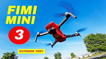 FIMI Mini 3 - 4K Camera Drone - OUTDOOR FLIGHT TEST