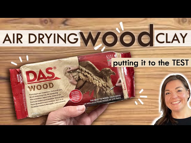 WOOD CLAY - DAS Wood - Air drying clay - BEST or WORST? IDEAS and  properties 