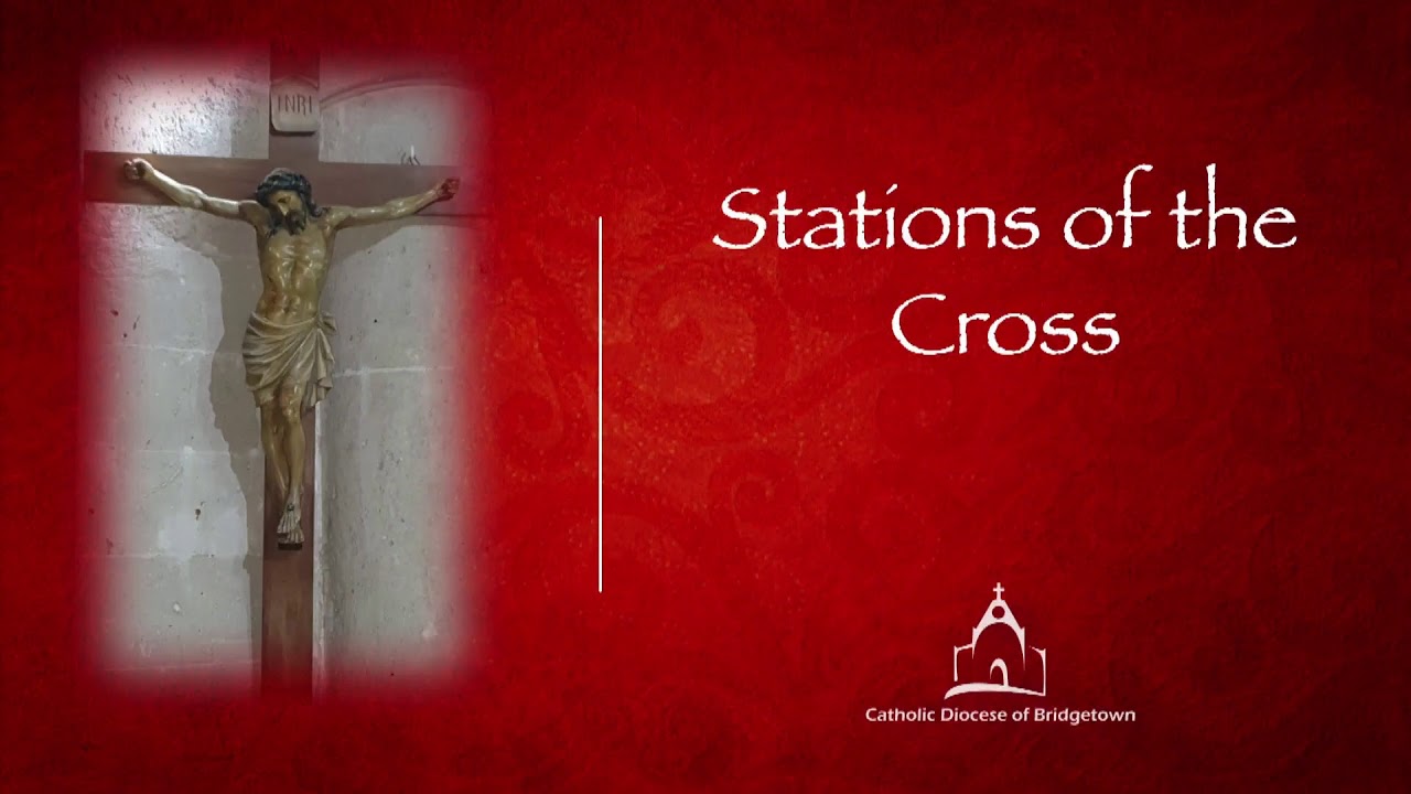 Good Friday- Stations of the Cross - YouTube