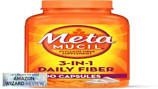 Metamucil 3-In-1 Fiber Capsules Daily Fiber Supplement For Digestive Health Plant-Based Review
