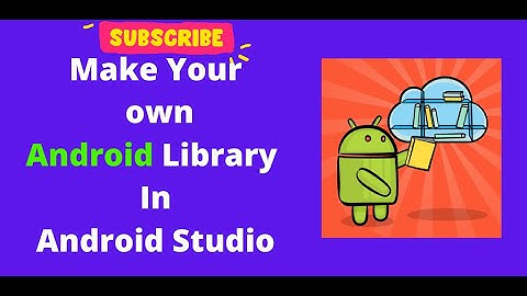 Make your Own Android Library in Android Studio