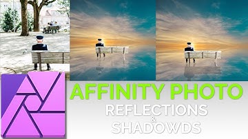 Affinity Photo how to create  Reflections & Shadows