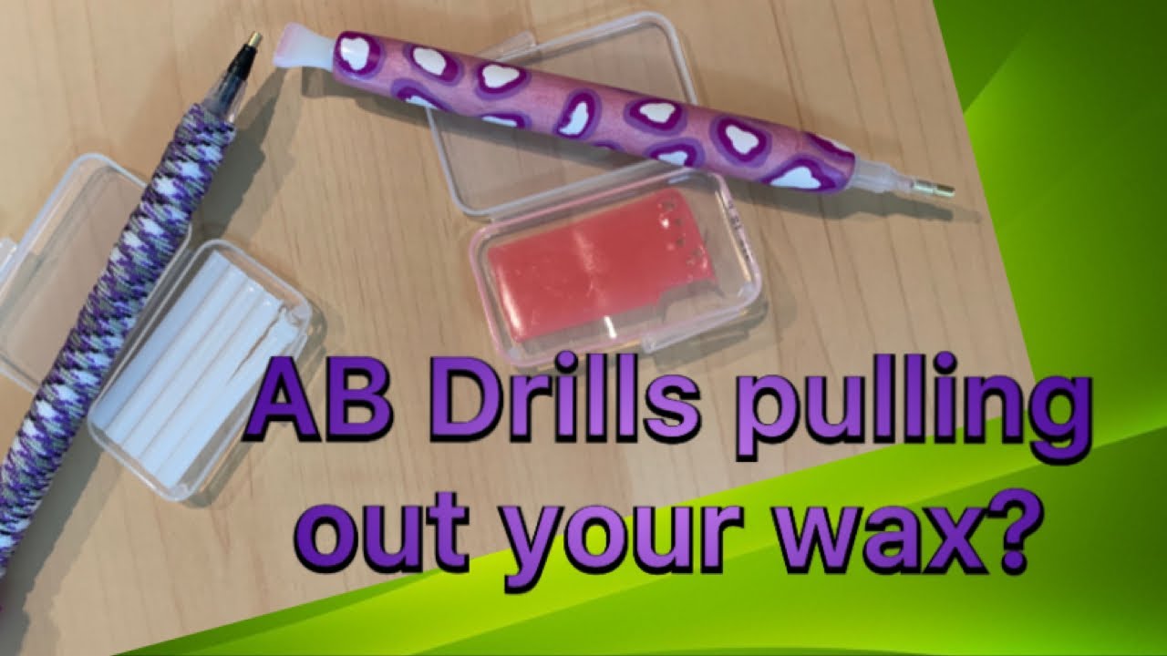 AB drills pull out your wax? Here’s an easy solution.