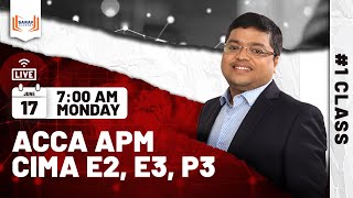 Online Courses |ACCA APM | CIMA E2, E3, P3 | New LIVE Batch  | #1 Class | FREE | Prakash Saraf Sir