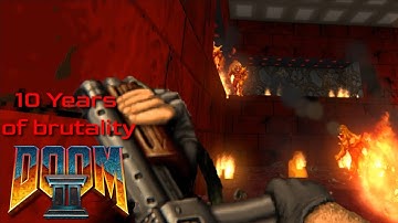 Ten years of brutality - DOOM II - Level 19 The Citadel + Maps of Chaos