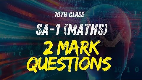 10th class SA-1 MATHS Important 2 marks questions 🔥💯📈// 2025-26 // @backlogsbabai1797 