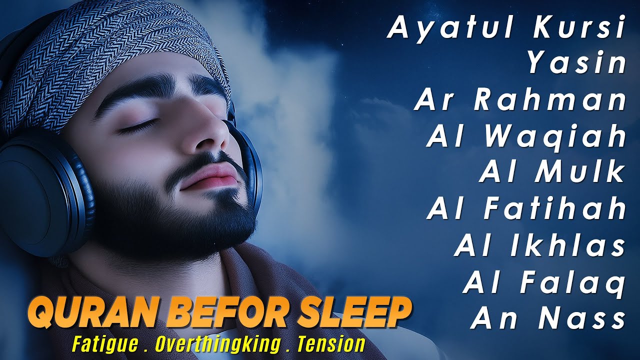 Relaxing Quran Recitation of Ayat Kursi, Surah Yasin, Rahman ,Al Mulk,Waqiah,Ikhlas,Falaq,An Nass