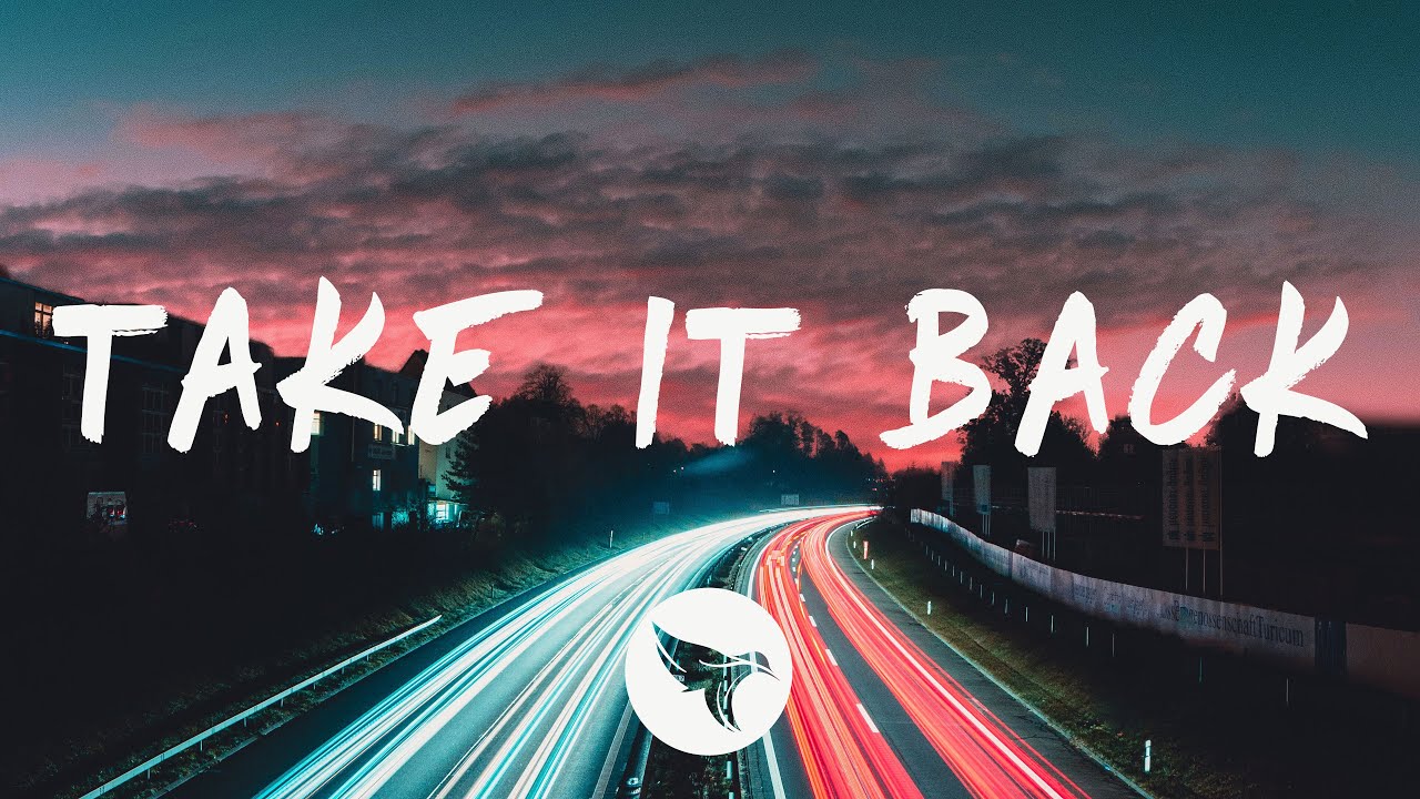 With Løve & dreamr. - Take It Back (Lyrics) 