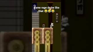 Game Rage Do Be Like That