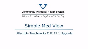 Allscripts EHR 17.1- Simple Med View