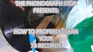 How To Clean Your 78Rpm Shellac Records Effectively - Simple To Do With Great Results