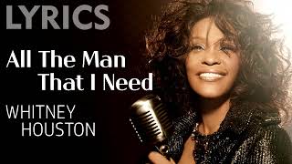 All The Man That I Need (Whitney Houston) LYRICS + VOICE