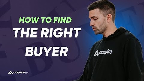How to Find the Right Buyer for Your Business